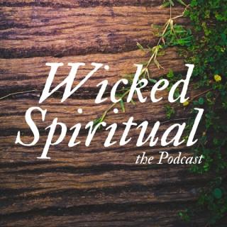 Wicked Spiritual