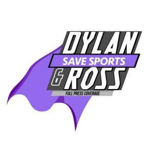 Dylan and Ross Save Sports