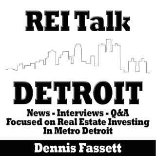 REI Talk Detroit | Weekly News and Interviews With Active Real Estate Investors in Metro Detroit, Michigan