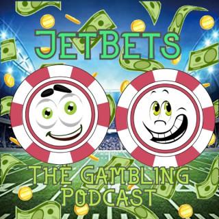 Jet Bets- The Gambling Podcast
