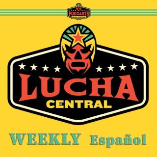 Lucha Central Weekly en Español