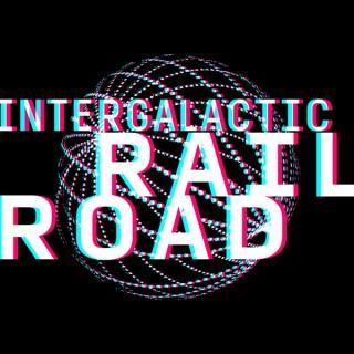 Intergalactic Railroad