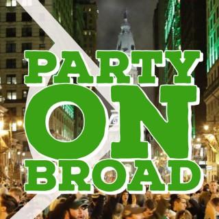 Party on Broad Podcast