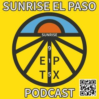 Sunrise El Paso Podcast