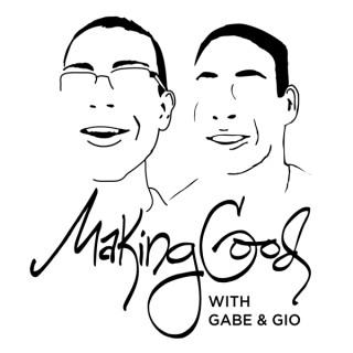 Making Good with Gabe and Gio