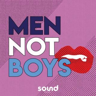 Men Not Boys