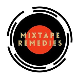 Mixtape Remedies