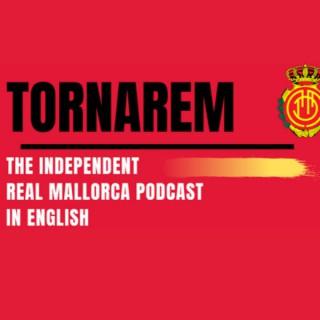 Tornarem - The Independent Real Mallorca Podcast in English