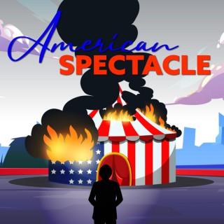 American Spectacle