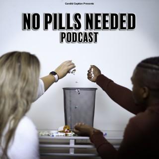 No Pills Needed