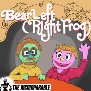 Bear Left (Right Frog) - A Muppet Movie Podcast