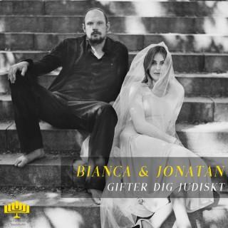 Bianca och Jonatan gifter dig judiskt