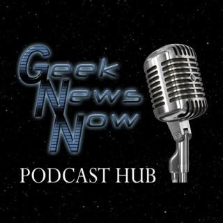 Geek News Now Podcast Hub