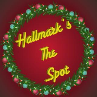 Hallmark's The Spot - The Hallmark Movie Review Show