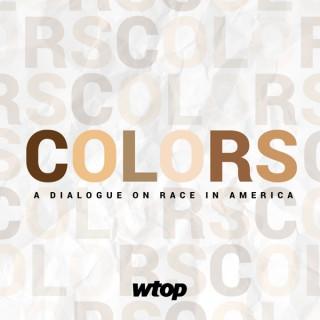 Colors: A Dialogue on Race in America