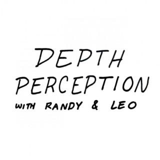 Depth Perception With Randy and Leo