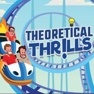 Theoretical Thrills