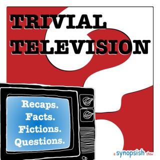 Trivial Television