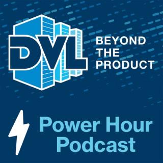 DVL Power Hour Podcast