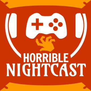 Horrible Nightcasts