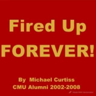 Fired Up Forever!