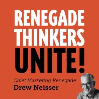 Renegade Thinkers Unite: #2 Podcast for CMOs & B2B Marketers
