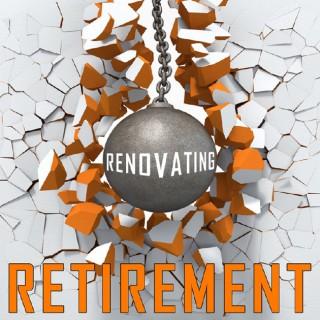 Renovating Retirement With Charlie Jewett