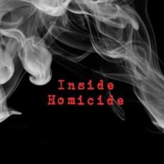 Inside Homicide Podcast