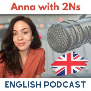 Anna with 2Ns English Podcast