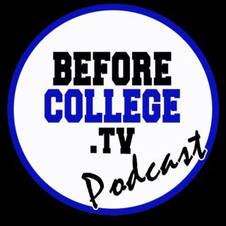 Before College TV Podcast with Harlan Cohen