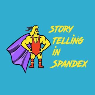 Storytelling In Spandex