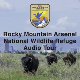Rocky Mountain Arsenal National Wildlife Refuge Audio Tour