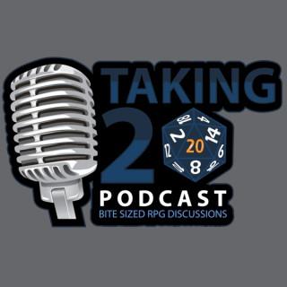 Taking 20 Podcast