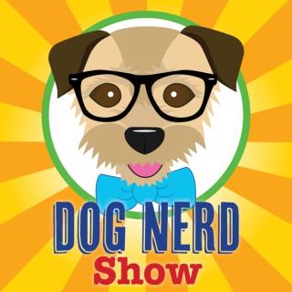 Dog Nerd Show