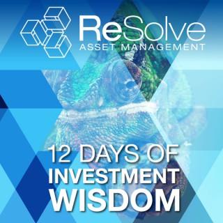 ReSolve's 12 days of Investment Wisdom