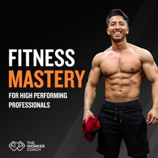 Fitness Mastery For High Performing Professionals