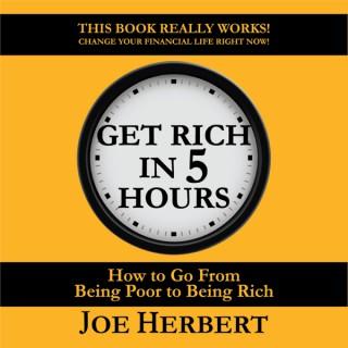 Get Rich in 5 Hours