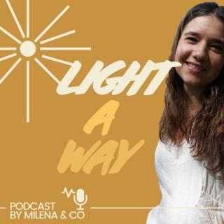 Light a way par Milena