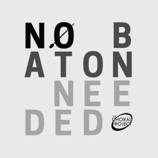 No Baton Needed Podcast