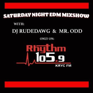 Saturday Night EDM Mixshow: Rhythm 105.9fm