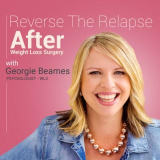 Reverse The Relapse After Weight Loss Surgery