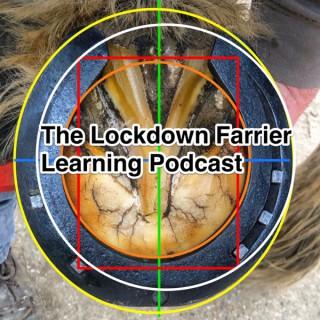 Lockdown Farrier Learning Podcast