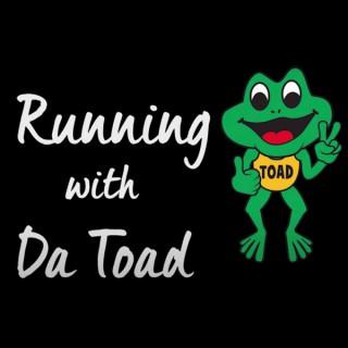 Running With The Toad