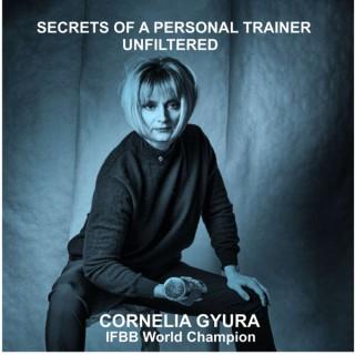 Secrets Of A Personal Trainer: Cornelia Gyura, IFBB World Champion