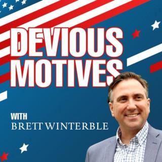 Devious Motives with Brett Winterble