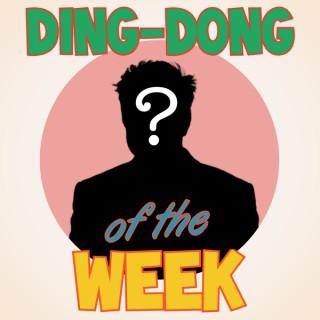 Ding-Dong of the Week