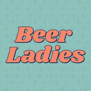 Beer Ladies Podcast