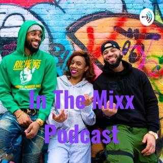 In The Mixx Podcast