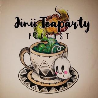 Jinii Teaparty Podcast