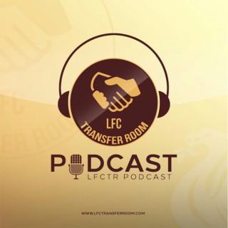 LFC Transfer Room Podcast